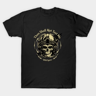 Thou Shall Not Test Me Wild Spirit Quote Motivational Inspirational T-Shirt